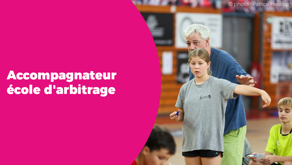 Accompagnateur école d'arbitrage