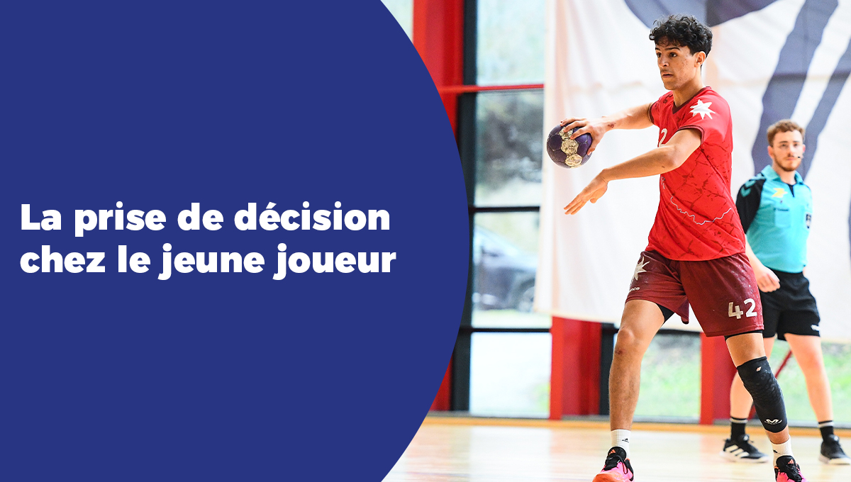 La prise de décision chez le jeune joueur