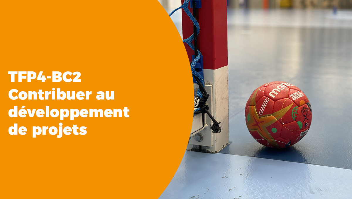TFP4 - BC2 Contribuer au développement de projets